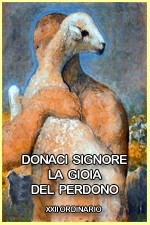Vangelo della Domenica:  “…Dio cerca l’uomo…per abbracciarlo col suo amore!”