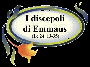 III Domenica di Pasqua: Resta con noi Signore