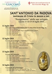 SANT’ANTONIO   DI PADOVA  Testimone di Cristo  in mezzo a noi “Peregrinatio”  delle sue reliquie Lucera 11-12-13-14 luglio 2018