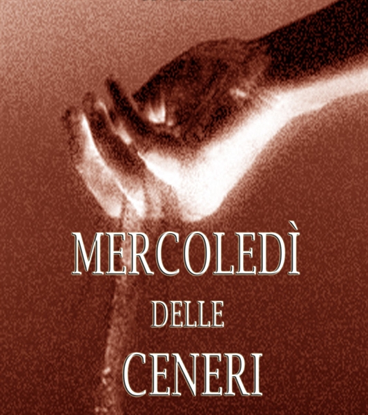 Mercoledi’ delle Ceneri