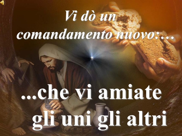 Amatevi gli uni gli altri