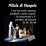 Saranno predicati a tutti i popoli la conversione e il perdono dei peccati,